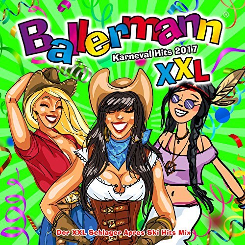 BALLERMANN XXL Karneval 2017 - Ballermann Records