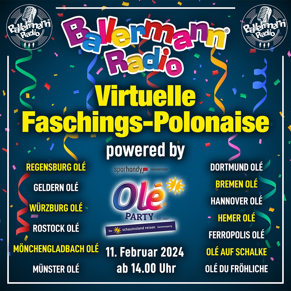 Powered By Olè Party: Faschings-Polonaise Auf Ballermann Radio