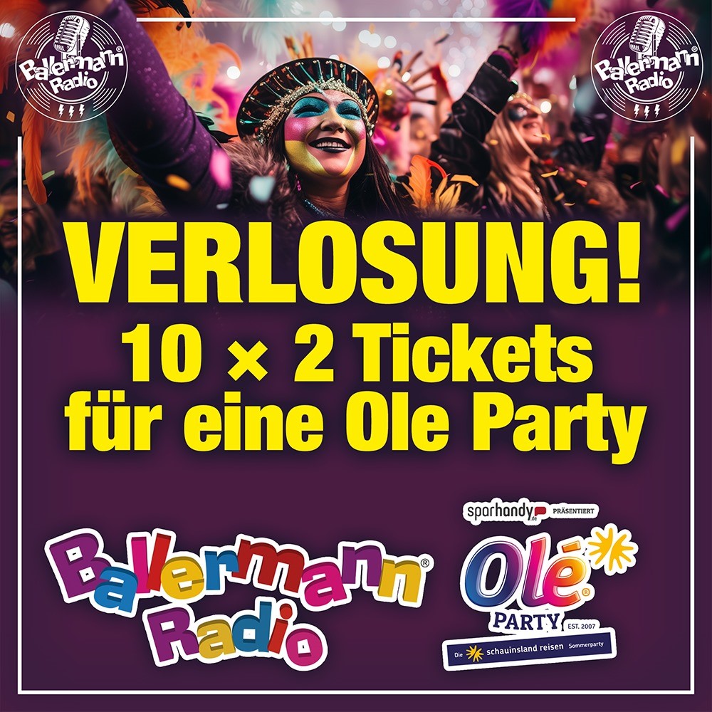 10 X 2 Tickets Für Olé Party: Faschingsparty Mit Ballermann Radio